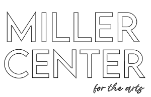 Miller Center for the Arts