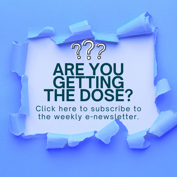 Are You Getting the Dose?